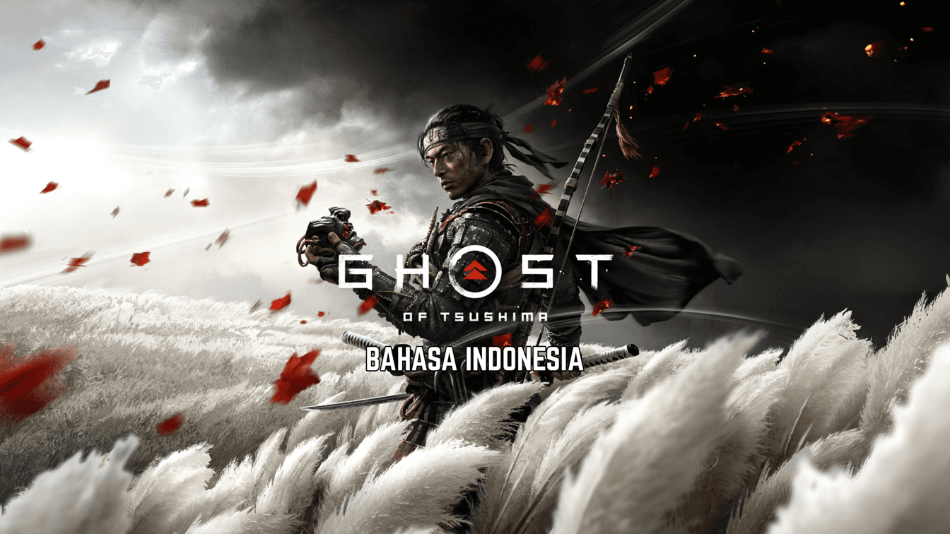 GHOST OF TSUSHIMA - MOD BAHASA INDONESIA