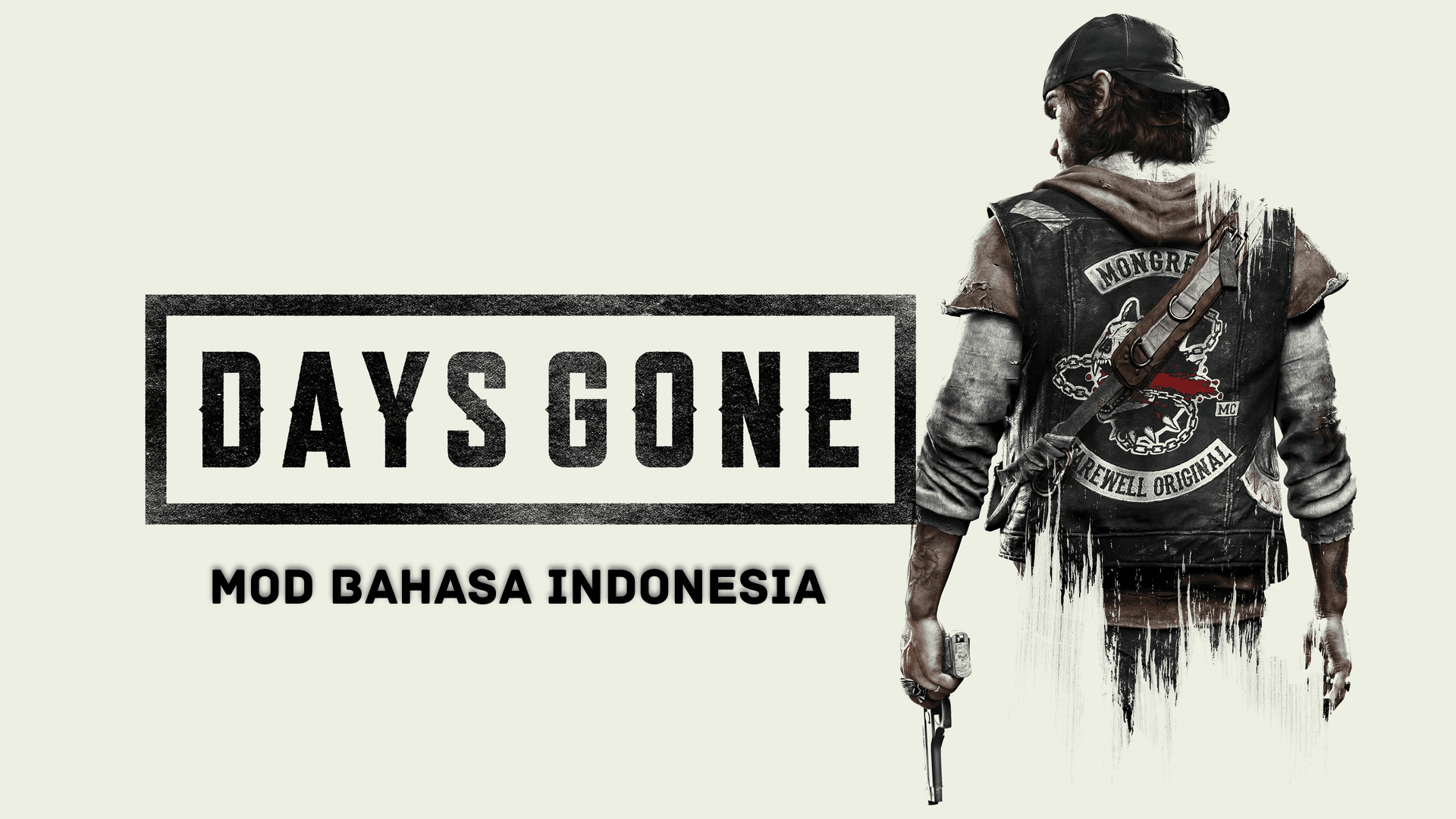 DAYS GONE [OLD VERSION DAN REMASTERED] - MOD BAHASA INDONESIA